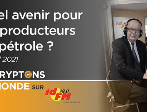 Quel avenir pour les producteurs de pétrole ? IDFM 98