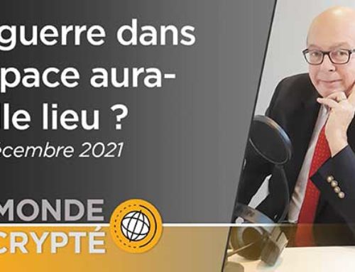La guerre dans l’espace aura-t-elle lieu ? Podcast