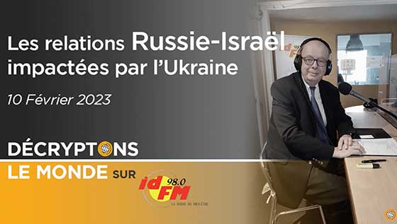 Les relations Russie-Israël impactées par l'Ukraine