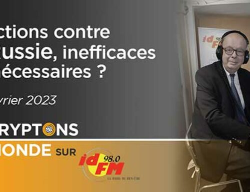 Sanctions contre la Russie, inefficaces ou nécessaires ? IDFM98