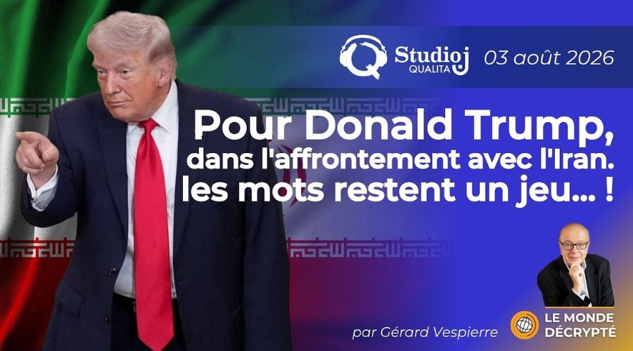 Pour Donald Trump, dans l’affrontement avec l’Iran, les mots restent un jeu….!